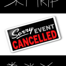 Trip Cancelled